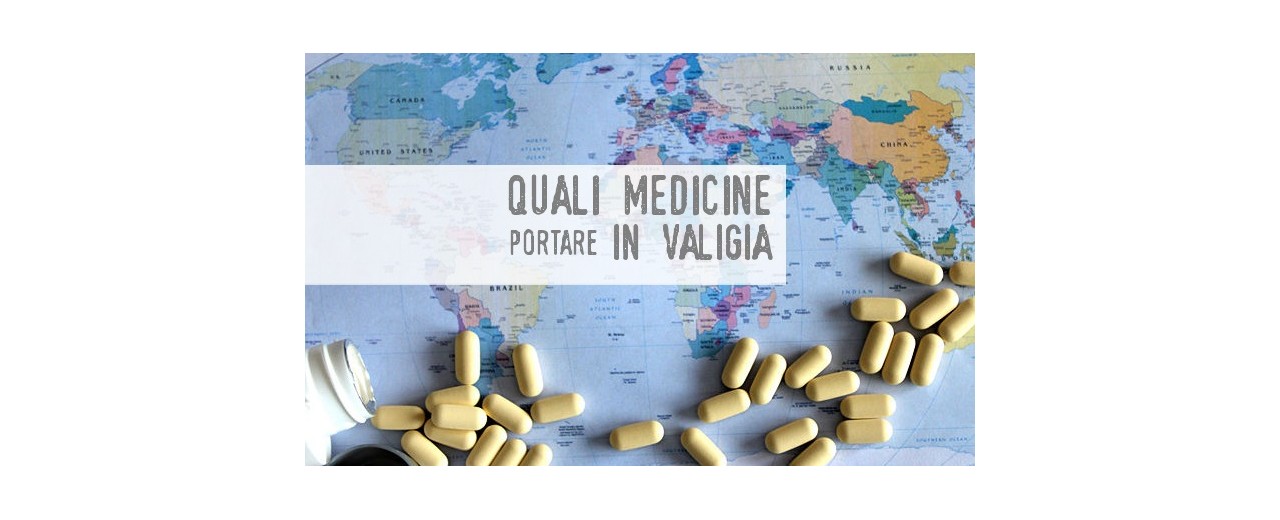 Viaggiare sicuri: i medicinali indispensabili da portare in viaggio!