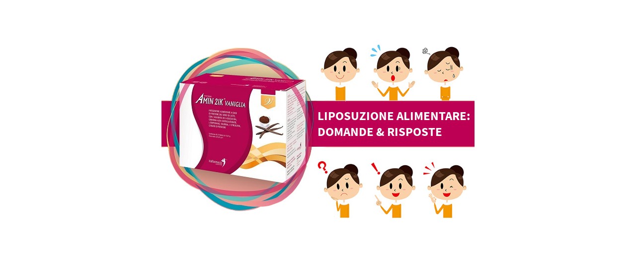 Q&A Liposuzione Alimentare: tutto sul trattamento aminoacidico con Amin 21 K